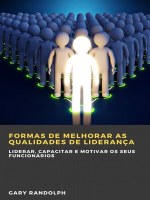 cover image of Formas de melhorar as qualidades de liderança